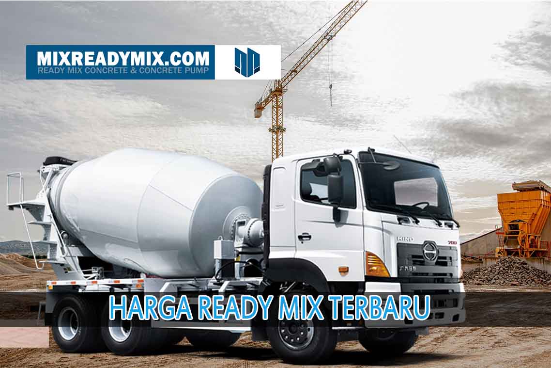 Daftar Harga Ready Mix Per Kubik Terbaru 2024 - Mix Ready Mix